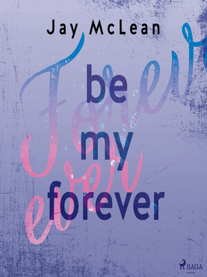 cover image of Be My Forever
